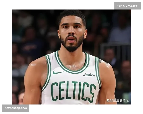 杰森塔图姆右跟腱伤势确认缺席 凯尔特人侧翼得分点减少